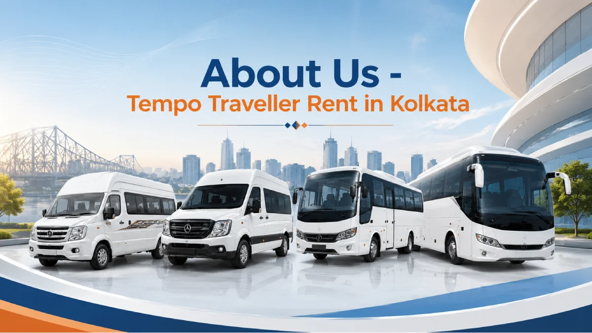 About Us Tempo Traveller Rental Services in Kolkata
